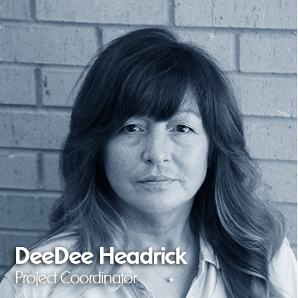 DeeDee Headrick Project Coordinator